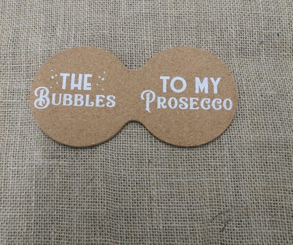 Bubbles to my Prosecco Cork Double Coaster