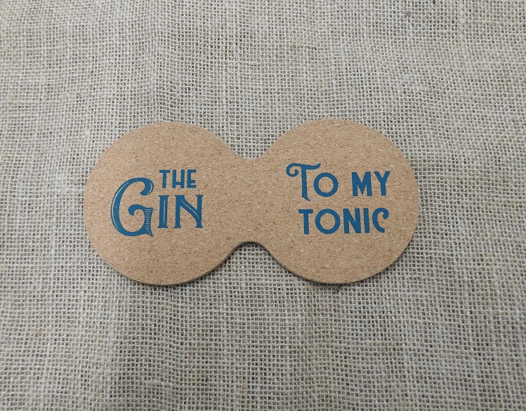 Gin to My Tonic Cork Coaster